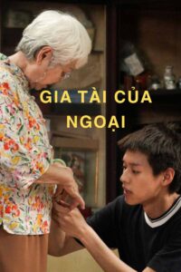 Gia Tài Của Ngoại